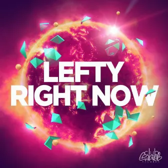 Right Now by Lefty