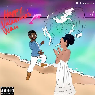 Happy Valentine's Wave by D. Cannons