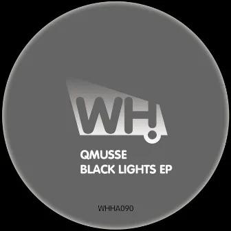 Black Lights EP by Qmusse