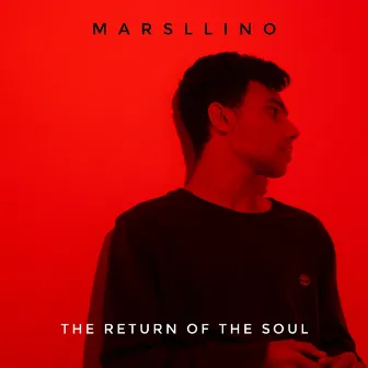 The return of the soul by MARSLLINO