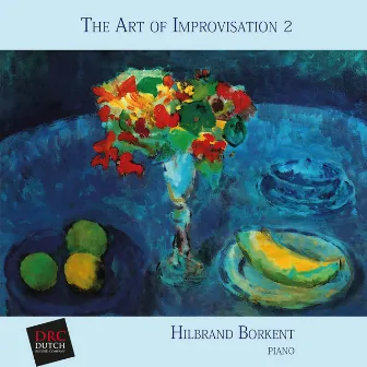 The Art of Improvisation 2 by Hilbrand Borkent