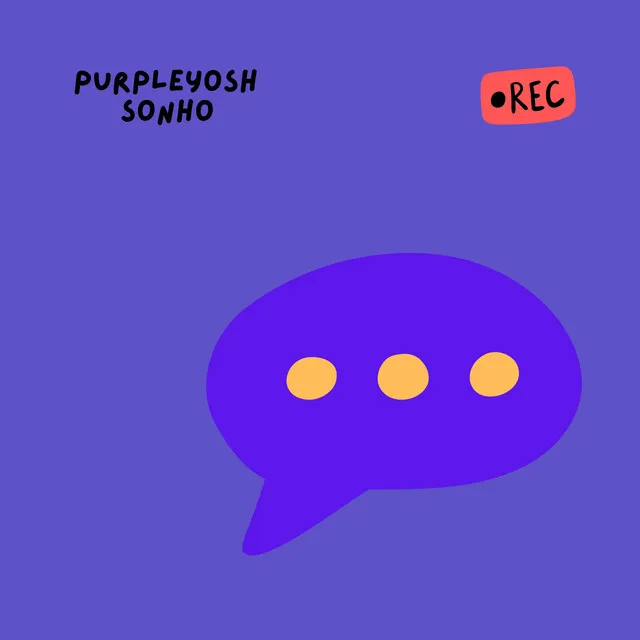 Purpleyosh- Sonho