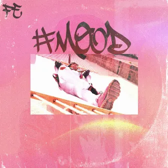 #MOOD by Fe