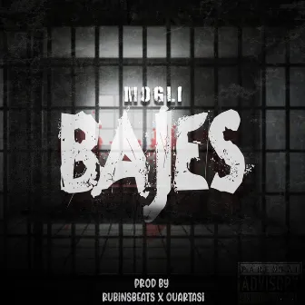 Bajes by Mogli