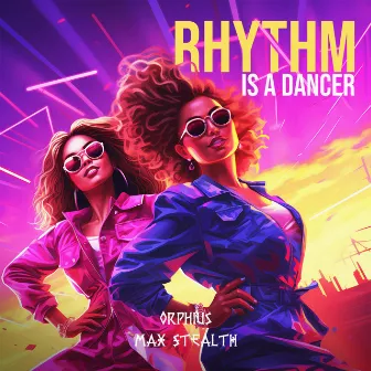 Rhythm Is A Dancer by Max Stealth