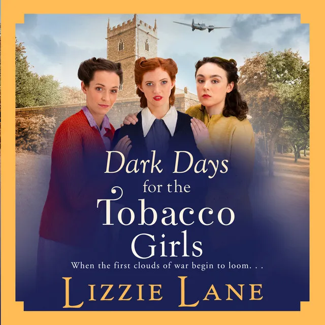 Chapter 2 - Dark Days for the Tobacco Girls