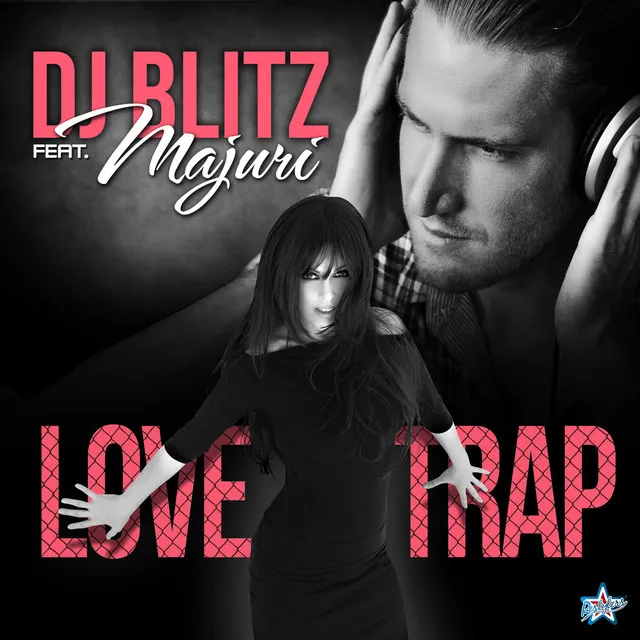 Love Trap - DJ Blitz Dance Remix