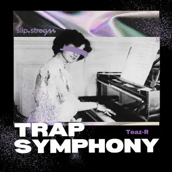 Trap Symphony by Teaz-R