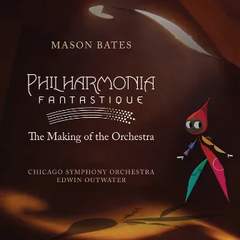 Philharmonia Fantastique: The Making of the Orchestra by Mason Bates