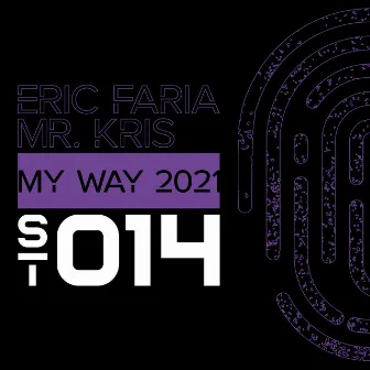 My Way 2021 by Mr.Kris