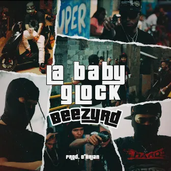 La Baby Glock by BeezyRD