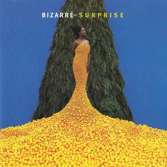 Surprise by Bizarre Inc