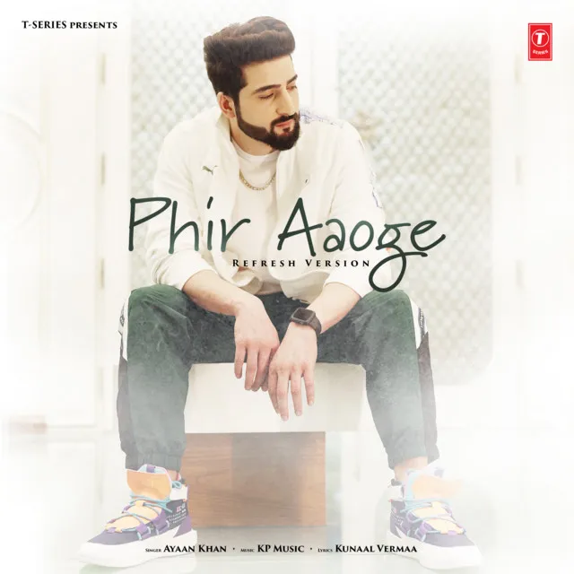 Phir Aaoge (Refresh Version)