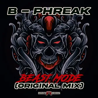 Beast Mode by B-Phreak