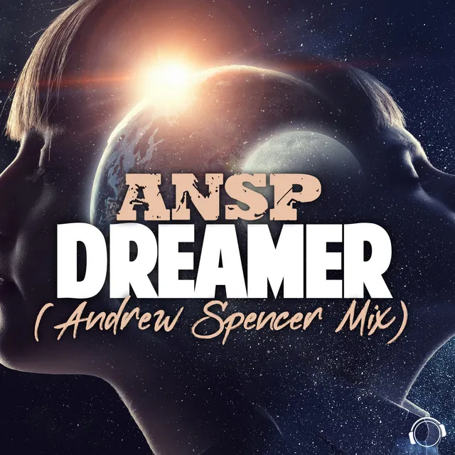 Dreamer - Andrew Spencer Mix