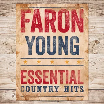 Essential Country Hits by Faron Young