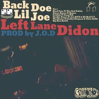 Back Doe Lil Joe by Left Lane Didon