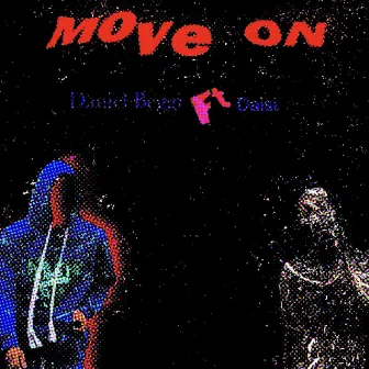 Move On by Daniel Beggi