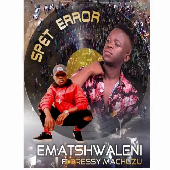 Ematshwaleni by Spet Error