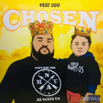 Chosen by Vesc Coo