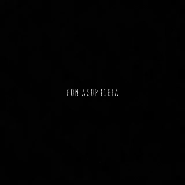 Foniasophobia