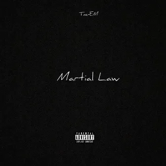 Martial Law by Keontae Raheem