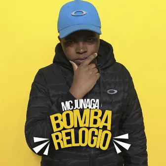 Bomba Relógio by MC Junaga