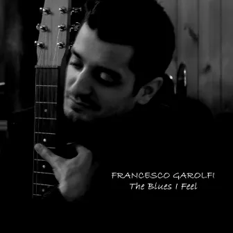 The Blues I Feel by Francesco Garolfi