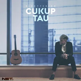 Cukup Tau by Rizky Febian