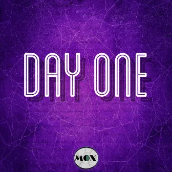 Day One by Mox