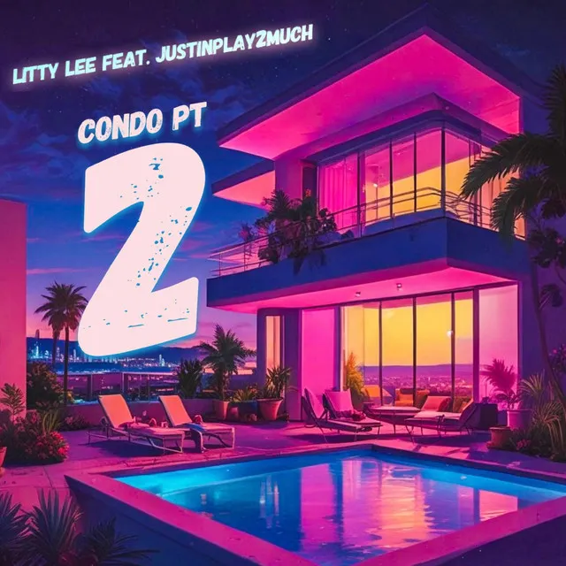 Condo, Pt. 2