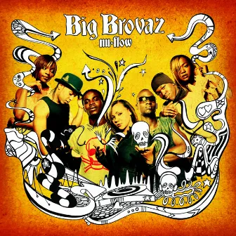 Nu Flow by Big Brovaz