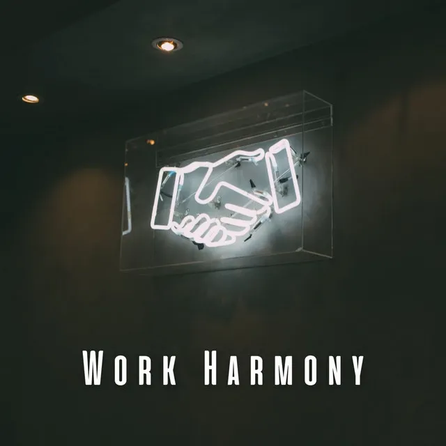 Work Harmony: Chill Music for Smooth Work