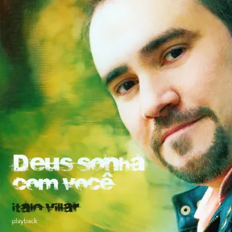 Deus Sonha Com Você (Playback) by Ítalo Villar