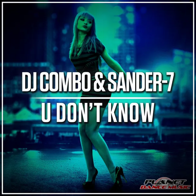 U Don't Know - Radio Edit