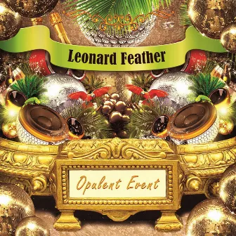 Opulent Event by Leonard Feather