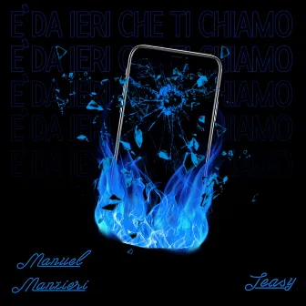 É da ieri che ti chiamo by Teasy