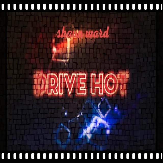 Drive Hot