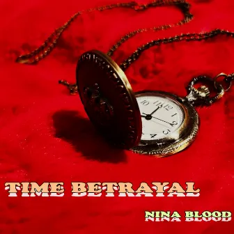 Time Betrayal by Nina Blood