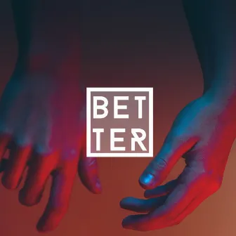 Better by YungSnapLorde