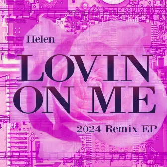 Lovin on Me by Helen