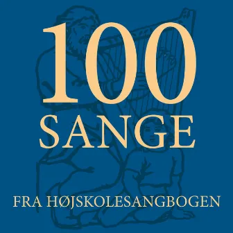 100 Sange fra Højskolesangbogen – Klaverakkompagnement til Fællessang by Højskolesangbogen