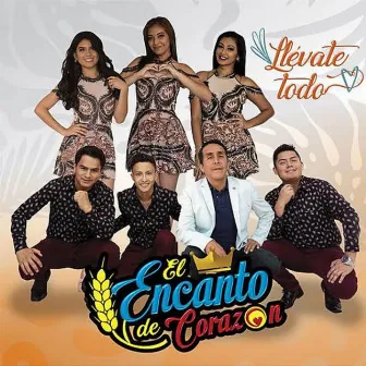 Llévate Todo by Radio Corazón Serrano