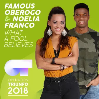 What A Fool Believes (Operación Triunfo 2018) by Famous Oberogo