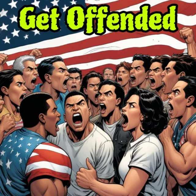 Get Offended