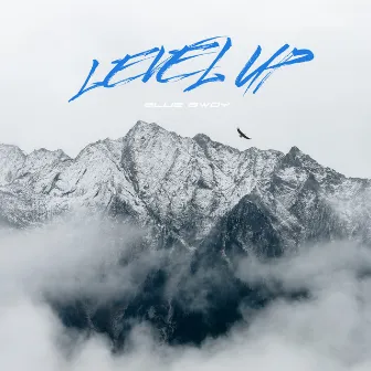 LEVEL UP by BLUE BWOY