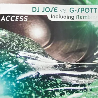 Access (Including Remixes) by Dj José