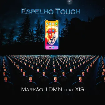 Espelho Touch by Markão II DMN