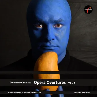 Cimarosa: Opera Overtures, Vol. 4 by Tuscan Opera Academy Orchestra