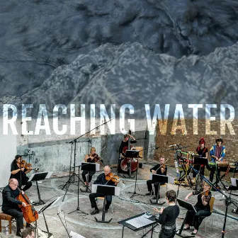 Reaching Water by Orchestra of St. John's